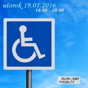 Vzdelávanie pre dospelých 14 - 2016-01-19 Sociálna spravodlivosť – ZŤP…