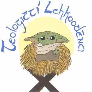 TEOLOGIČTÍ LEHKOODĚNCI: #02 Mesiášové