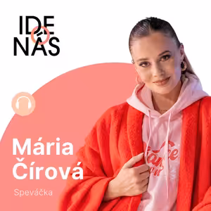 Byť frustrovaní a nešťastní, alebo byť vďační aj vtedy, keď žijeme náročné chvíle - to rozhodnutie je len na nás, hovorí Mária Čírová