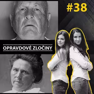 #38 - Golden State Killer & Belle Gunnes