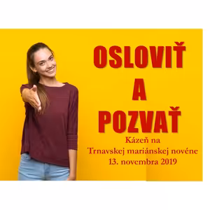 OSLOVIŤ A POZVAŤ