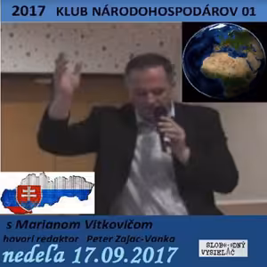 Klub národohospodárov Slovenska 01 - 2017-09-17 s Mariánom Vitkovičom