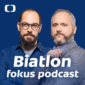 Biatlon fokus podcast: Burácející Vysočina je tady a plány ČT sport na Anterselvu