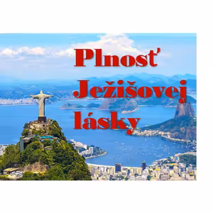 Plnosť Ježišovej lásky
