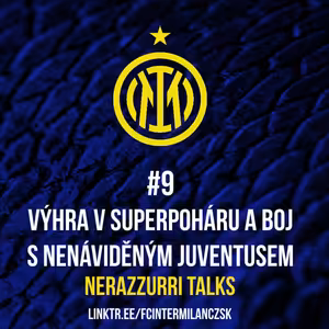 #9 Výhra v Superpoháru a boj s nenáviděným Juventusem