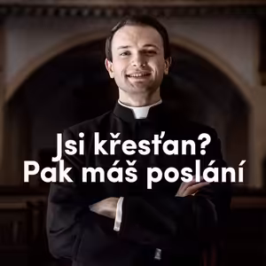 Jsi křesťan? Pak máš poslání | Slavnost sv. Cyrila a Metoděje | Kázání Patera Pepy