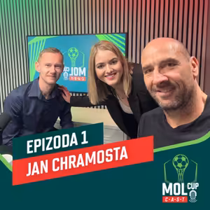 Jan Chramosta - Nejlepší střelec MOL Cupu nejen o něm I MOL Cup CAST #EP1