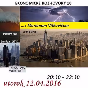 Ekonomické rozhovory 10 - 2016-04-12 Marián Vitkovič