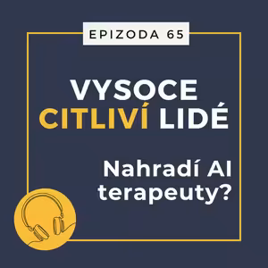 Ep. 65: Nahradí AI terapeuty?