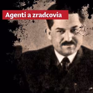 Agenti a zradcovia: Ďurčanský zostal verný nacistom, aj keď ho odstavili