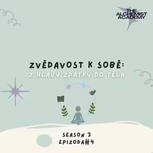 Zvědavost k sobě: Z hlavy zpátky do těla