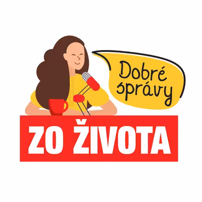 Dobré správy zo ŽIVOTA