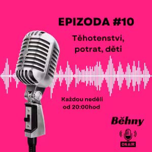 #10 Těhotenství, potrat, děti