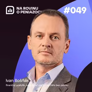 NRoPE 49: Ako vyzerá ekonomická a energetická situácia na Slovensku