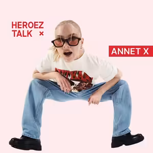 HeroezTalk | Annet X - Otevřeně o začátcích v hudební branži po boku Bena Cristovao - Čerstvá držitelka ceny Apollo za nejlepší desku