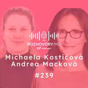 # 239 Bráni dlh zdravotnej starostlivosti o ľudí bez domova? - Michaela Kostičová & Andrea Macková