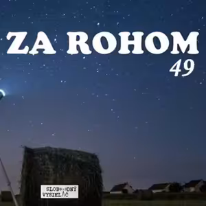 Za rohom 49 - 2023-11-19