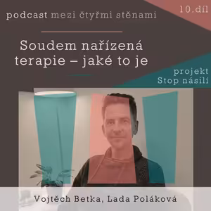 Soudem nařízená terapie - jaké to je