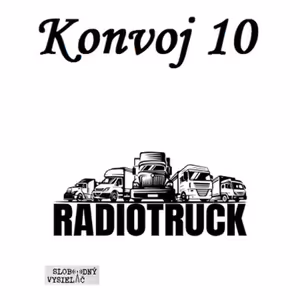 rádio Truck - Konvoj 10 2022-09-12 Krach fabrík a JAVYS