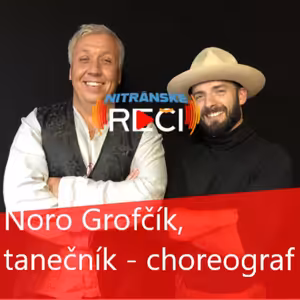 Noro Grofčík: N Dance company je nielen o tancovaní, ale aj o vychovávaní mladých ľudí a o snahe ukázať im cestu.