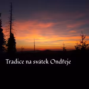 Tradice na svátek Ondřeje