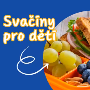 Vím, co jím: Školní svačiny – tipy a rady, jak na ně