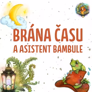 Brána času a asistent Bambule | Ukázka