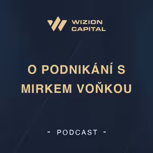 Mirek Voňka o úspěchu i neúspěchu v podnikání