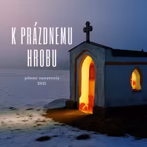 K prázdnemu hrobu #1
