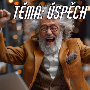 TÉMA eRADIA: Co je to úspěch?
