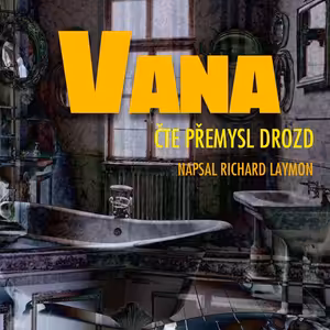 Vana - namluvil a zpracoval Přemysl Drozd