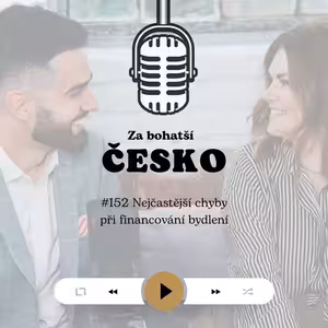 #152 Nejčastější chyby při financování bydlení