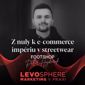 #234 Footshop: Z nuly k e-commerce impériu v streetwear