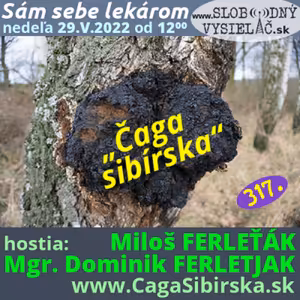Sám sebe lekárom 317 - 2022-05-29 „Čaga sibírska“