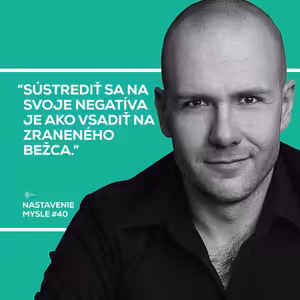 Som sračka - tak ako aj ty | Nastavenie mysle #40