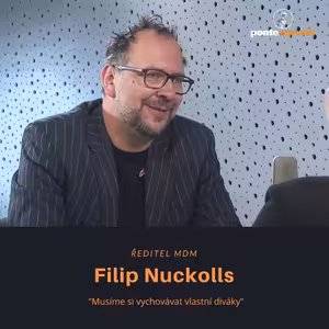Filip Nuckolls – ředitel MDM: Musíme si vychovávat vlastní diváky