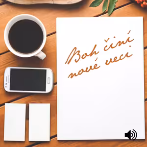 Boh činí nové veci