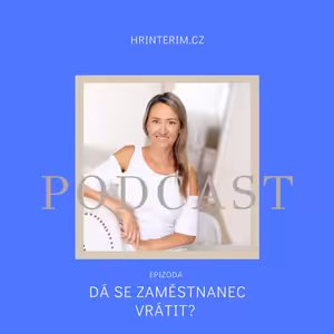 Dá se zaměstnanec vrátit?