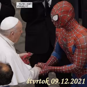 Spirituálny kapitál 387 - 2021-12-09 „Bojovníci, pacifisti a judáši“