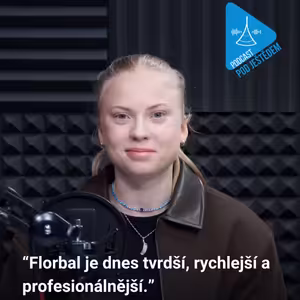 12. florbalistka Karolína Klubalová: Florbal je dnes tvrdší, rychlejší a profesionálnější.