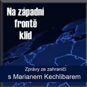 Marian Kechlibar - Na západní frontě klid - Rádio BOHEMIA - 8. 4. 2021