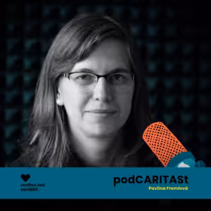 Pavlína Fremlová - je pro mě klíčové pracovat s pocitem bezpečí klienta, kde se nic nesoudí a nehodnotí