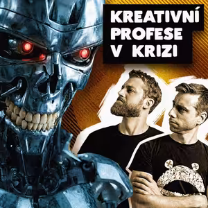 ZÁZNAM: Kreativní profese v krizi? AI a budoucnost tvůrců (stream 70.)