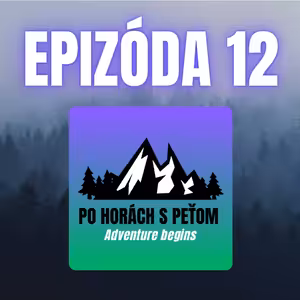 12#🎙TOP podcast o outdoorových zážitkoch? Spoznaj To je vrchol! s Mišom a Robom ⛰️🔝.