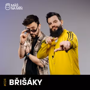 #24 BŘIŠÁKY: Jak je vysekat bez jediný sklapovačky