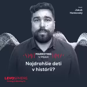 #311 Generácia Alfa: Najdrahšie deti v histórii?