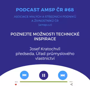 Podcast #68: Poznejte možnosti technické inspirace