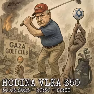 Hodina vlka 350 - 2025-05-30