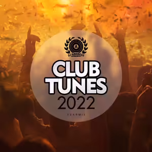 Club Tunes 2022 (Yearmix)