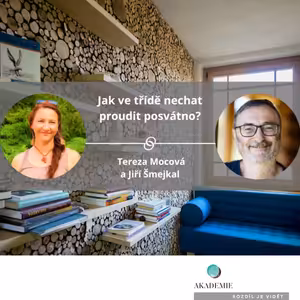 Jak ve třídě nechat proudit posvátno?